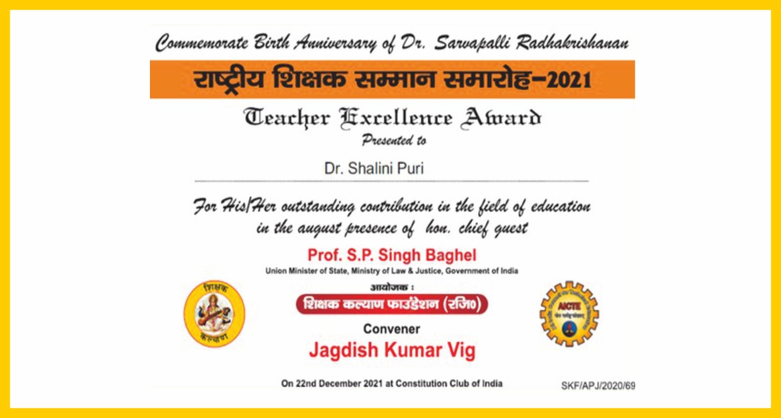 The Teacher Excellence Award to Dr. Shalini Puri